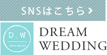 DREAM WEDDING